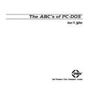 Cover of: A. B. C.'s of Personal Computer DOS by Alan R. Miller, Alan R. Miller