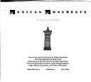 Cover of: Mexican monuments: strange encounters