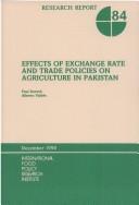 Cover of: Effects of Exchange Rate and Trade Policies on Agriculture in Pakistan (Research Report (International Food Policy Research Institute))