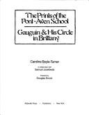 Cover of: The Prints of the Pont-Aven School: Gauguin & His Circle in Brittany