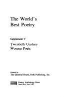 Cover of: Twentieth century women poets by prepared by the Editorial Board, Roth Publishing, Inc.