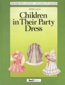 Cover of: Children in Their Party Dress by Nora Villa