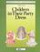 Cover of: Children in Their Party Dress