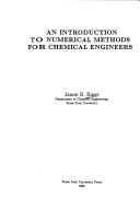 Cover of: Introduction to Numerical Methods for Chemical Engineers