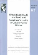Cover of: Urban livelihoods and food and nutrition security in Greater Accra, Ghana