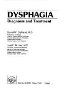 Cover of: Dysphagia: Diagnosis and Treatment