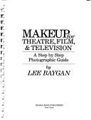 Makeup for theatre, film & television by Lee Baygan