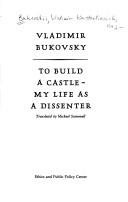 Cover of: To Build a Castle-My Life As a Dissenter