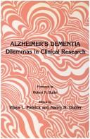 Cover of: Alzheimer's dementia: dilemmas in clinical research