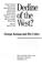 Cover of: Decline of the West?