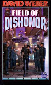 Cover of: Field of Dishonor (Honor Harrington)