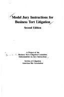 Cover of: Model jury instructions for business tort litigation | 