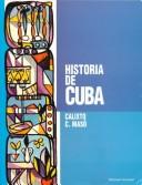 Cover of: Historia de Cuba by Calixto Masó y Vázquez