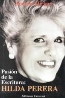 Cover of: Pasión de la escritura, Hilda Perera