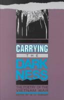 Cover of: Carrying the darkness by edited by W.D. Ehrhart.
