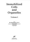 Cover of: Immobilized cells and organelles
