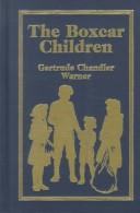 Cover of: The Boxcar Children by Gertrude Chandler Warner