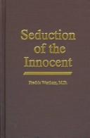 Cover of: Seduction of the Innocent by Fredric Wertham