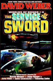 Cover of: The service of the sword by [edited by] David Weber.