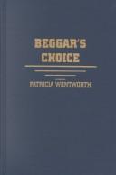 Cover of: Beggar's Choice