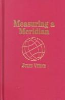 Cover of: Measuring a Meridian