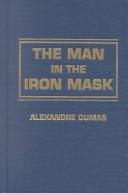 Cover of: Man in the Iron Mask (Airmont Classics Series) by Alexandre Dumas
