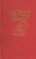 Cover of: My Life and Hard Times by James Thurber, John P. Hutchens, Asino Calcioi, James Thurber