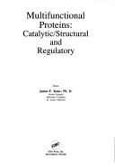 Multifunctional Proteins by James F. Kane