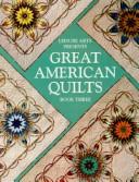 Cover of: Great American Quilts/Book 3 (Great American Quilts)