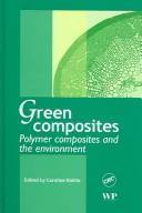 Cover of: Green Composites: Polymer Composites and the Environment