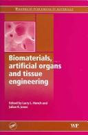 Cover of: Biomaterials, artificial organs and tissue engineering (PBK) by 