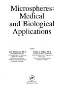 Cover of: Microspheres: medical and biological applications