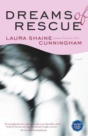 Cover of: Dreams of Rescue by Laura Shaine Cunningham