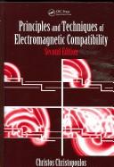 Principles and techniques of electromagnetic compatibility by Christos Christopoulos