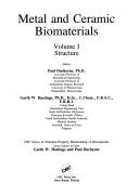 Metal and ceramic biomaterials by Paul Ducheyne, Garth W. Hastings