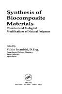 Cover of: Synthesis of Biocomposite Materials | Yukio Imanishi