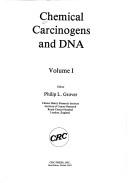 Cover of: Chemical carcinogens and DNA by editor, Philip L. Grover.