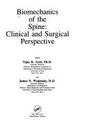 Cover of: Biomechanics of the spine: clinical and surgical prospective