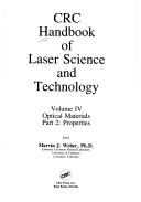 Cover of: CRC Handbook of Laser Science and Technology: Optical Materials/Part I : Nonlinear Optical Properties/Radiation Damage (CRC handbook of laser science and technology)