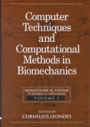 Cover of: Biomechanical Systems: Techniques and Applications, Four Volume Set