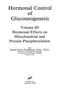 Hormonal control of gluconeogenesis by Naomi Kraus-Friedmann