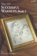 Cover of: Successful Warmups Book 1 by Nancy Telfer
