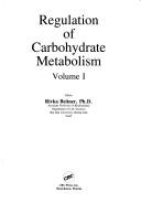 Cover of: Regulation of Carbohydrate Metabolism (Regulation of Carbohydrate Metabolism). Volume II