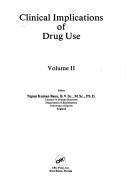 Cover of: Clinical implications of drug use by editor, Tapan Kuman [i.e. Kumar] Basu.