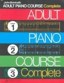 John Brimhall's Adult Piano Course Complete (Level 1, Level 2, Level 3) by John Brimhall