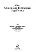 Cover of: Zinc: clinical and biochemical significance