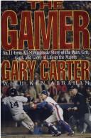 The gamer by Gary Carter