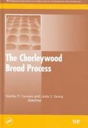 Cover of: The Chorleywood Bread Process