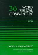 Cover of: John (Word Biblical Commentary)