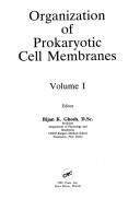 Cover of: Organization of prokaryotic cell membranes